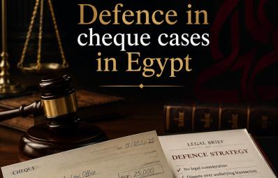 开罗刑事律师：cheque cases Egypt 实务指南
