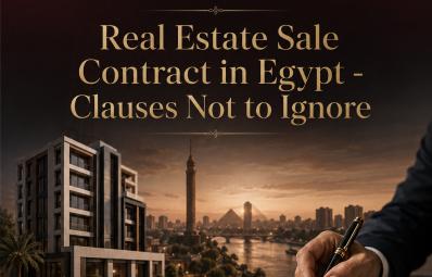 काहिरा में रियल एस्टेट वकील: real estate sale contract Egypt के लिए व्यावहारिक कानूनी गाइड
